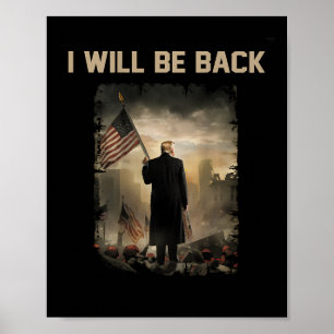 2024 I Will Be Back (on Back)  Poster