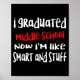 2024 junior high graduation funny middle school poster