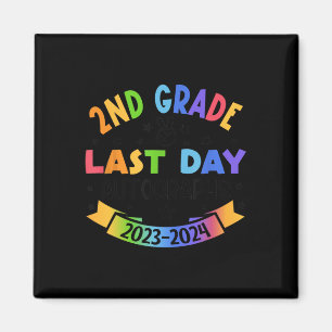 2024 Last Day Of School Autograph 2nd Grade Gradua Magnet