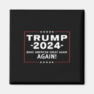 2024 Make America Great All Over Again Magaa Magnet
