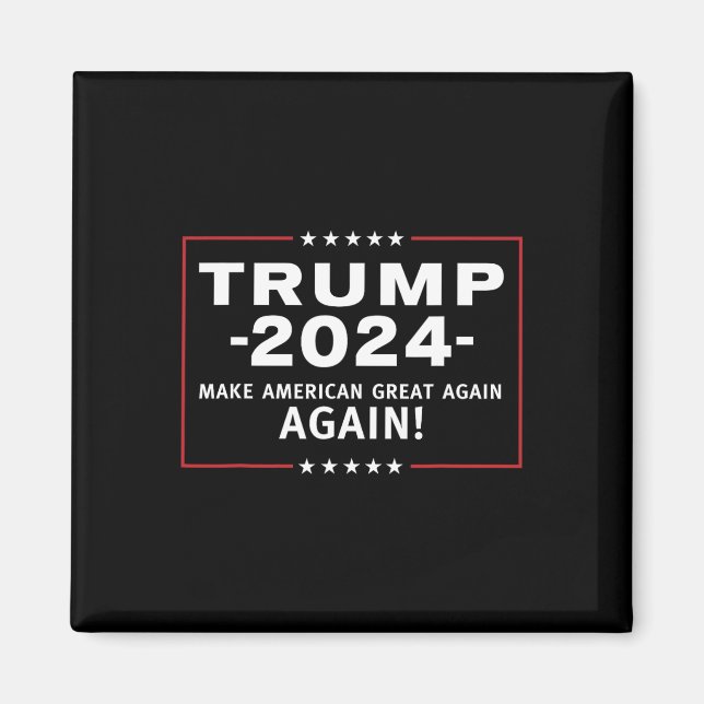 2024 Make America Great All Over Again Magaa  Magnet (Front)
