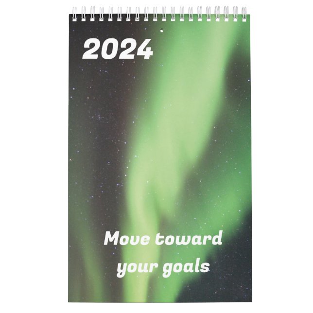 2024 Move towards your goals aurora  Calendar (Cover)