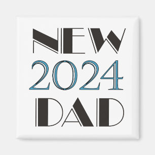 2024 New Dad Magnet