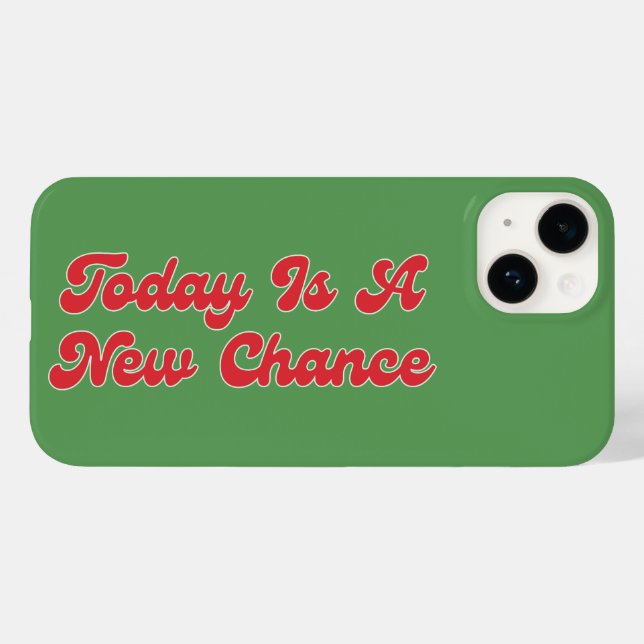 2024 New Year's Day Today Is A New Chance Case-Mate iPhone Case (Back (Horizontal))