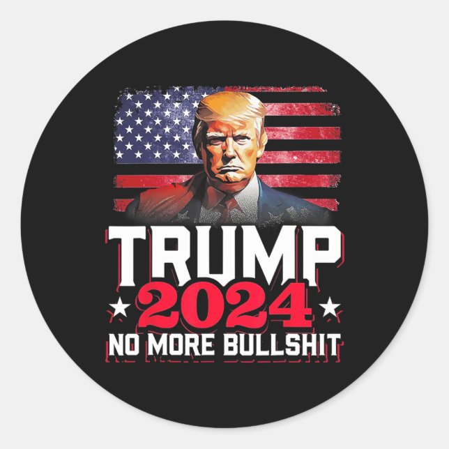 2024 No More Bull America Flag  Classic Round Sticker (Front)