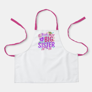 2024 Officially - O'Fishally a Big Sister Pun Apron