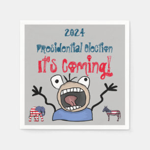 2024 Presidential Election, It's Coming! Napkin