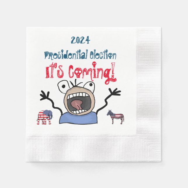2024 Presidential Election, It's Coming! Napkin (Front)