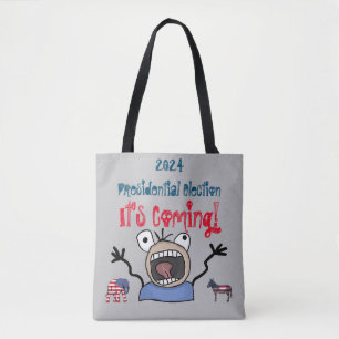 2024 Presidential Election, It's Coming! Tote Bag