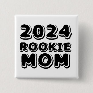 2024 Rookie Mum Button