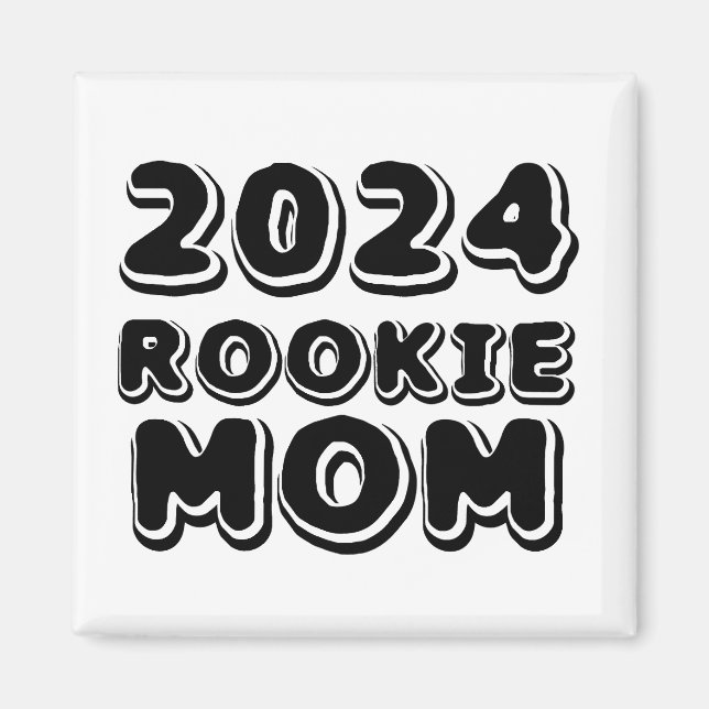 2024 Rookie Mum Magnet (Front)