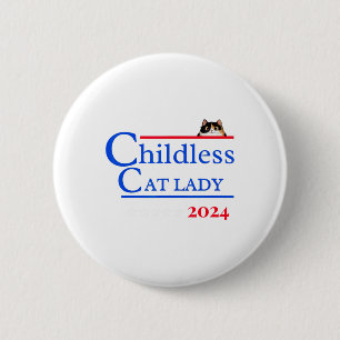 2024 Shirt Childless Cat Lady 2024 Vote Kamala-har 6 Cm Round Badge