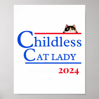 2024 Shirt Childless Cat Lady 2024 Vote Kamala-har Poster