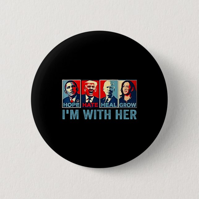 2024 Shirt I'm With Her Kamala- Harris Vote Presid 6 Cm Round Badge (Front)