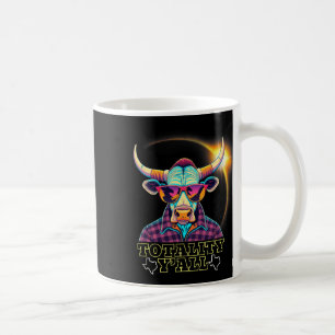 2024 Solar Eclipse 4.08.24 Totality Y#39;all Coffee Mug