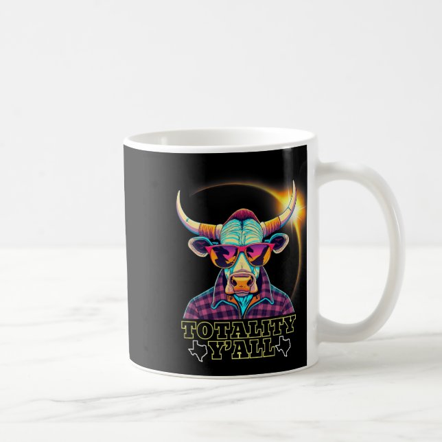 2024 Solar Eclipse 4.08.24 Totality Y#39;all  Coffee Mug (Right)