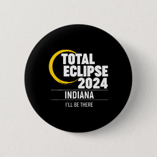 2024 Solar Eclipse Indiana 6 Cm Round Badge