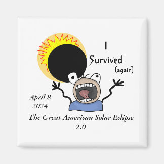 2024 Solar Eclipse Survival Edition Magnet