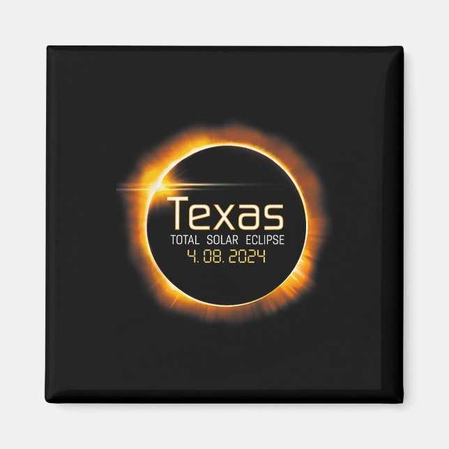 2024 Solar Eclipse Texas Usa Totality  Magnet (Front)