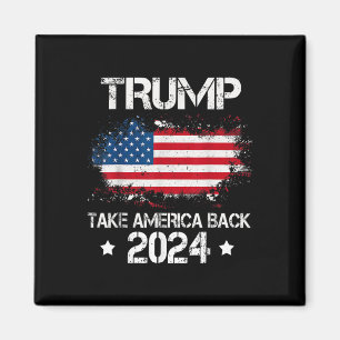 2024 Take America Back American Flag Election Magnet