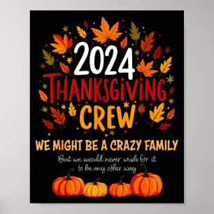 2024 Thanksgiving Crew Might Be a Crazy Family Poster