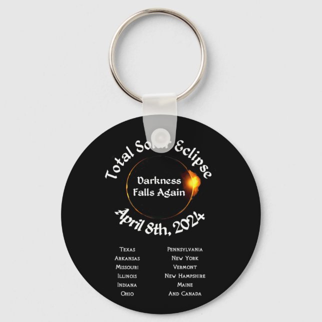 2024 Total Eclipse Darkness Falls Again  Key Ring (Front)