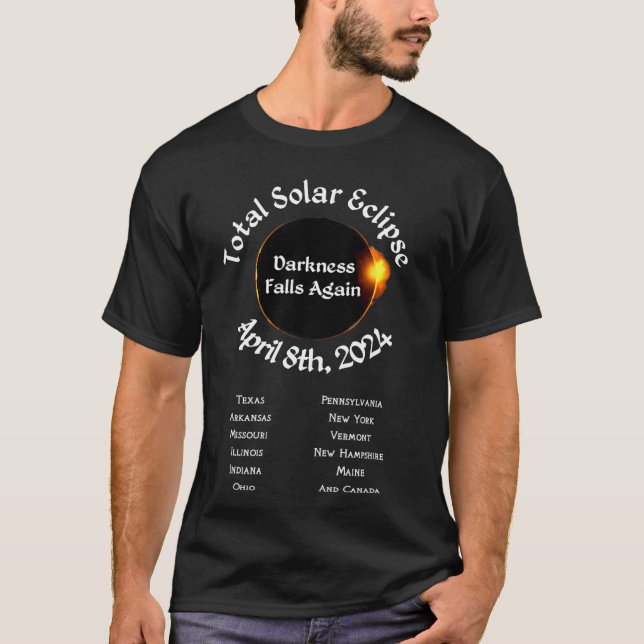2024 Total Eclipse Darkness Falls Again  T-Shirt (Front)