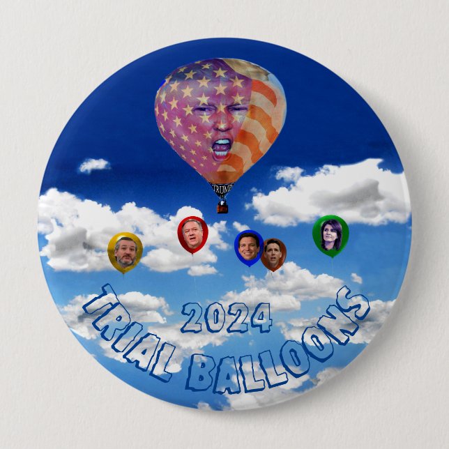 2024 Trial Balloons 10 Cm Round Badge (Front)