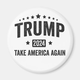 2024 Trump Take America Again Patriotic American  Magnet