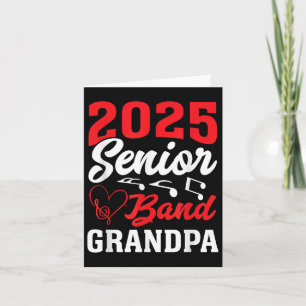 2025 Band Senior Grandpa Cl Of 2025 Graduation Card