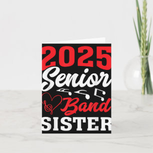 2025 Band Senior Sister Cl Of 2025 Graduation Card