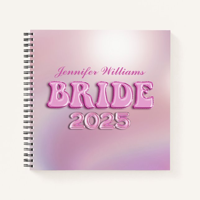 2025 bride retro pink script personalised notebook (Front)