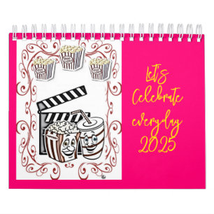 2025 Calendar Popcorn Let's Celebrate Everyday!