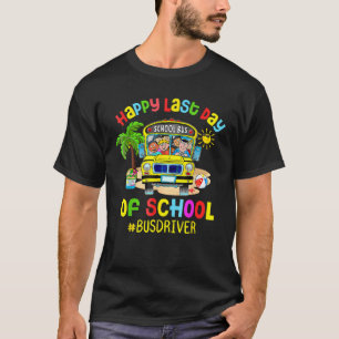 2025 Day Happy Last Class Hello Summer School Bus  T-Shirt