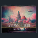 2025 Fantasy Future Surreal Cities Calendar<br><div class="desc">2025 Fantasy Future Surreal Cities Calendar</div>