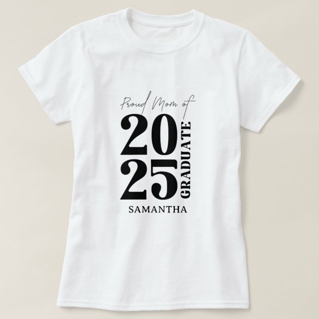 2025 graduate Mum Graduation Ceremony party  T-Shirt (Design Front)