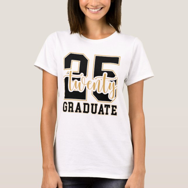 2025 Graduate  T-Shirt (Front)
