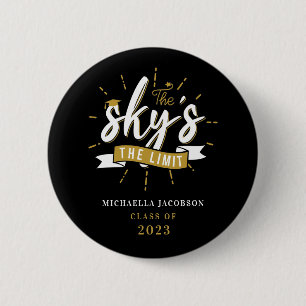 2025 Graduation The Sky's The Limit Custom 6 Cm Round Badge