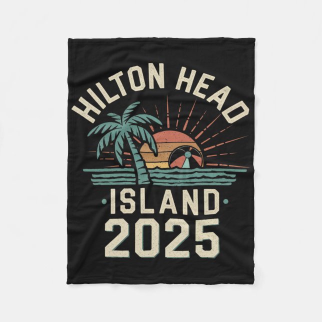 2025 Hilton Head Island Family Vacation Friends Tr Fleece Blanket (Front)