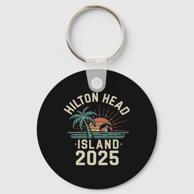 2025 Hilton Head Island Family Vacation Friends Tr Key Ring (Front)