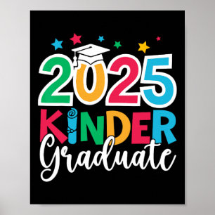 2025 Kinder Graduate Kindergarten Graduation 2025  Poster
