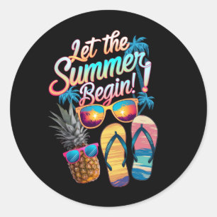 2025 Let The Summer Begin 2025 Summer Vacation Classic Round Sticker