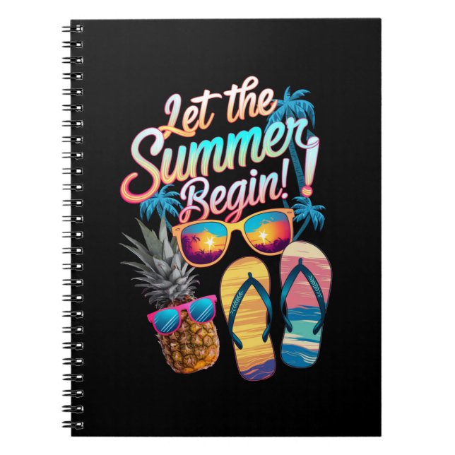 2025 Let The Summer Begin 2025 Summer Vacation Notebook (Front)
