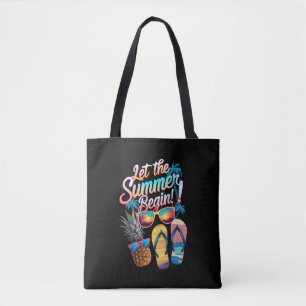 2025 Let The Summer Begin 2025 Summer Vacation Tote Bag