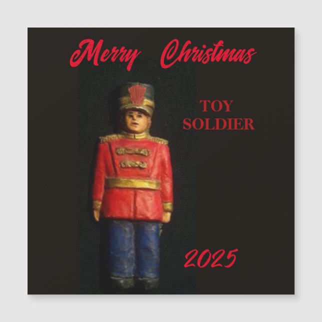 2025 MERRY CHRISTMAS TOY SOLDIER MAGNETIC CARD (Front)