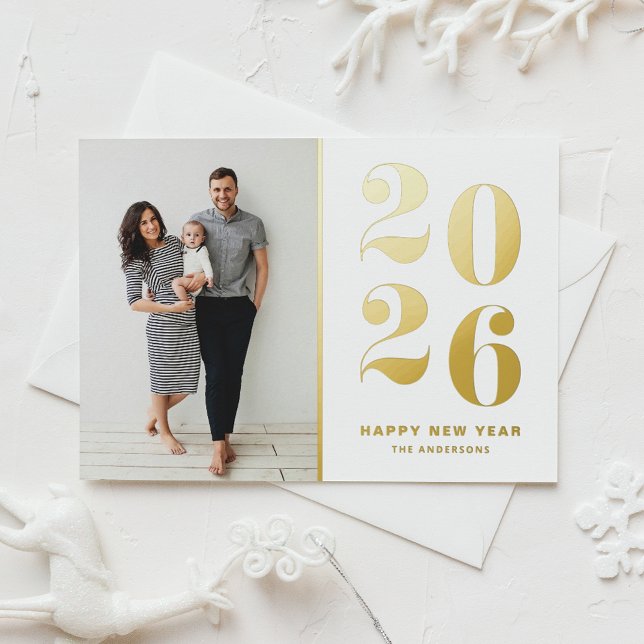 2025 Modern Bold Typography Happy New Year Photo (Customizable photo Happy New Year card featuring 2026 in gold foil.)