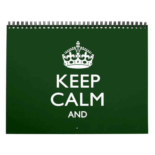 2025 Monthly KEEP CALM Forest Green Your Text Calendar (Cover)