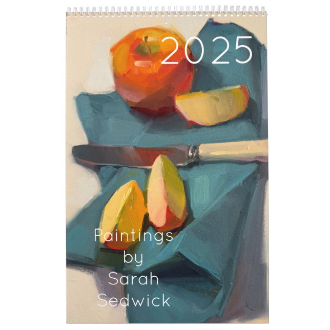 2025: Paintings by Sarah Sedwick Calendar (Cover)