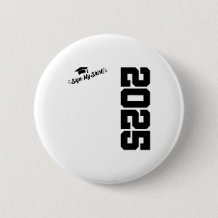 2025 Senior Graduation - Autograph Shirt - Cl Of 2 6 Cm Round Badge