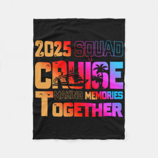 2025 Squad Cruise Making Memory Together Family Va Fleece Blanket